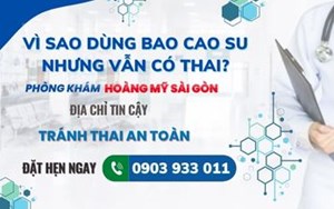 VÌ SAO DÙNG BAO CAO SU NHƯNG VẪN CÓ THAI?